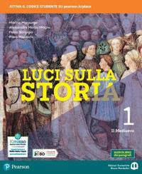 Luci sulla storia. Con e-book. Con espansione online. Vol. 1: Il Medioevo - M. Morpurgo, A. Marzo Magno, F. Bargigia - Libro Edizioni Scolastiche Bruno Mondadori 2021 | Libraccio.it