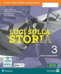Luci sulla storia. Con e-book. Con espansione online. Vol. 3: Il Novecento - M. Morpurgo, A. Marzo Magno, F. Bargigia - Libro Edizioni Scolastiche Bruno Mondadori 2021 | Libraccio.it