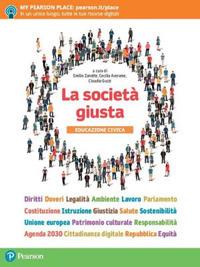 La società giusta. Con e-book. Con espansione online  - Libro Edizioni Scolastiche Bruno Mondadori 2019 | Libraccio.it