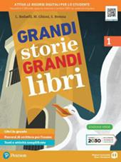 Grandi storie, grandi libri. Ediz. verde. Con e-book. Con espansione online. Vol. 1