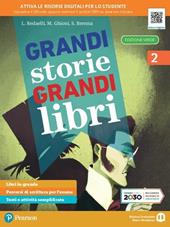 Grandi storie, grandi libri. Ediz. verde. Con e-book. Con espansione online. Vol. 2
