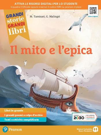 Grandi storie, grandi libri. Mito ed epica. Ediz. verde. Per la Scuola media.  - Libro Edizioni Scolastiche Bruno Mondadori 2020 | Libraccio.it