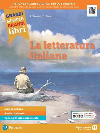 Grandi storie, grandi libri. Letteratura. Ediz. verde. Con espansione online - Simona Brenna, D. Daccò - Libro Edizioni Scolastiche Bruno Mondadori 2020 | Libraccio.it