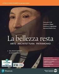 La bellezza resta. Con A come Architettura. Con e-book. Con espansione online. Vol. 3: Dal Rinascimento al Manierismo - Francesco Poli, Francesca Filippi, Francesca Cappelletti - Libro Edizioni Scolastiche Bruno Mondadori 2022 | Libraccio.it