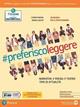 Preferisco leggere. Ediz. gialla. Con Laboratorio delle competenze, Leggere insieme. Per per il 1° biennio degli Ist. professionali alberghieri. Con e-book. Con espansione online - Simona Brenna, Daniele Daccò - Libro Edizioni Scolastiche Bruno Mondadori 2022 | Libraccio.it