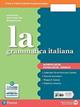 La grammatica italiana. Ediz. separata. Con Morfologia. Con e-book. Con espansione online - Della Valle, PATOTA, DELLA VALLE - Libro Edizioni Scolastiche Bruno Mondadori 2021 | Libraccio.it