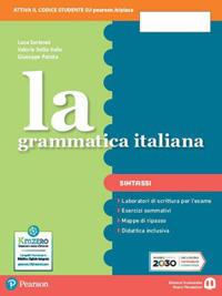 La grammatica italiana. Ediz. separata. Con Sintassi. Con e-book. Con espansione online - Della Valle, PATOTA, DELLA VALLE - Libro Edizioni Scolastiche Bruno Mondadori 2021 | Libraccio.it