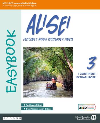 Alisei Easybook. Con espansione online. Vol. 3: I continenti extraeuropei - Giancarlo Corbellini - Libro Edizioni Scolastiche Bruno Mondadori 2022 | Libraccio.it