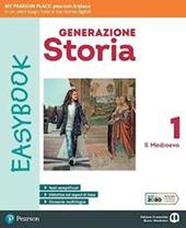 Generazione storia Easybook. Con espansione online. Vol. 1: Il Medioevo