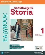 Generazione storia Easybook. Con espansione online. Vol. 1: Il Medioevo - Emilio Zanette - Libro Edizioni Scolastiche Bruno Mondadori 2022 | Libraccio.it