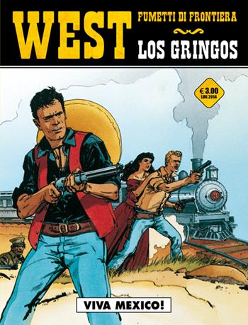 Viva Mexico! Los gringos. Vol. 2 - Victor de la Fuente, Jean Michel Charlier - Libro Editoriale Cosmo 2014, West | Libraccio.it
