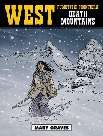 Death mountains. West. Vol. 18  - Libro Editoriale Cosmo 2015 | Libraccio.it