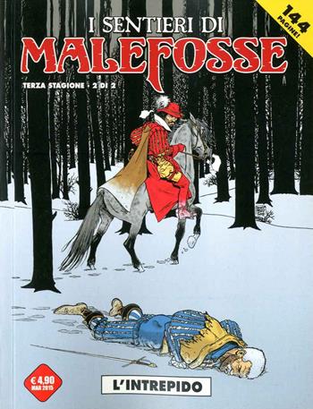 L'intrepido. I sentieri Malefosse. Vol. 7 - Daniel Bardet, François Dermaut - Libro Editoriale Cosmo 2015 | Libraccio.it