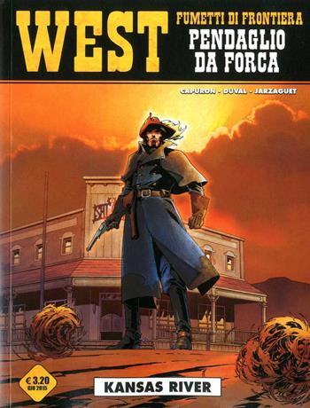 Kansas River. West. Pendaglio da forca. Vol. 2 - Fabrice Jarzaguet, Francois Capuron - Libro Editoriale Cosmo 2015, West | Libraccio.it