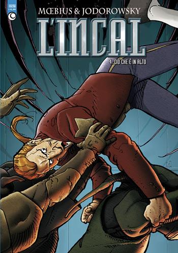 Ciò che è in alto. L'Incal. Vol. 4 - Moebius, Alejandro Jodorowsky - Libro Editoriale Cosmo 2015 | Libraccio.it