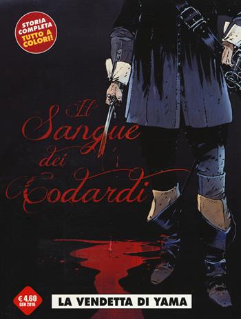 La vendetta di Yama. Il sangue dei codardi - Jean-Yves Delitte - Libro Editoriale Cosmo 2016 | Libraccio.it