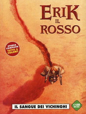 Il sangue dei vichinghi. Erik il rosso - Jean-François Di Giorgio, Laurent Sieurac - Libro Editoriale Cosmo 2015 | Libraccio.it