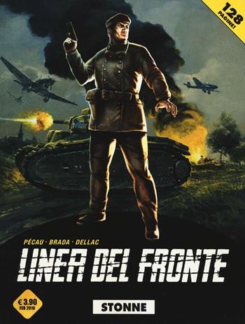 Stonne. Linea del fronte. Vol. 1 - Jean-Pierre Pécau, Brada, Benoît Dellac - Libro Editoriale Cosmo 2016 | Libraccio.it