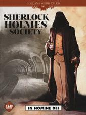 In nomine dei. Sherlock Holmes society. Vol. 2