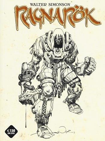 Ragnarök. Ediz. variant. Vol. 1: L' ultimo dio - Walter Simonson - Libro Editoriale Cosmo 2016 | Libraccio.it
