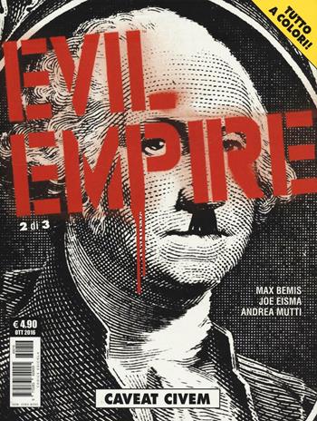 Caveat civem. Evil Empire. Vol. 2 - Max Bemis, Ransom Getty, Andrea Mutti - Libro Editoriale Cosmo 2016, Almanacco Cosmo | Libraccio.it