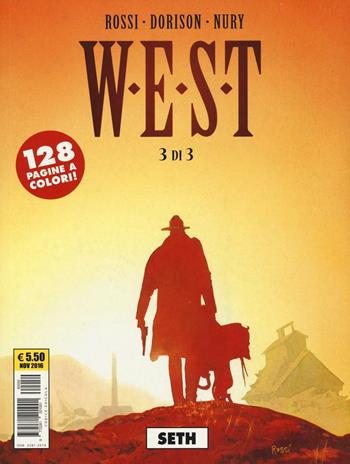 W.E.S.T.. Vol. 3: Seth - Christian Rossi, Xavier Dorison, Fabien Nury - Libro Editoriale Cosmo 2016 | Libraccio.it