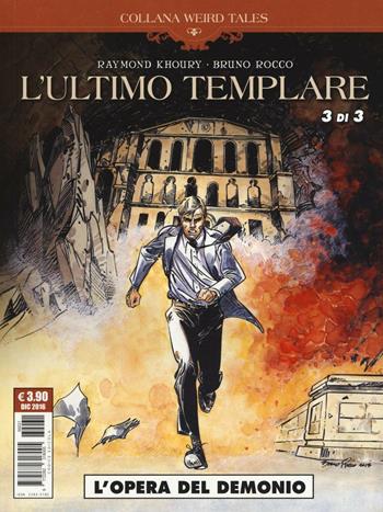 L'ultimo templare. Vol. 3/3: L' opera del demonio - Raymond Khoury, Miguel Lalor - Libro Editoriale Cosmo 2016, Cosmo serie marrone | Libraccio.it