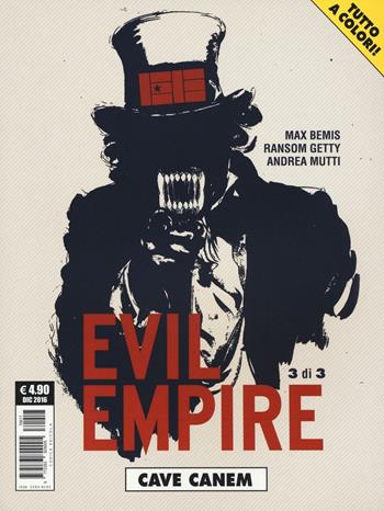 Evil empire. Vol. 3: Cave canem - Max Bemis, Ransom Getty, Andrea Mutti - Libro Editoriale Cosmo 2016, Almanacco Cosmo | Libraccio.it