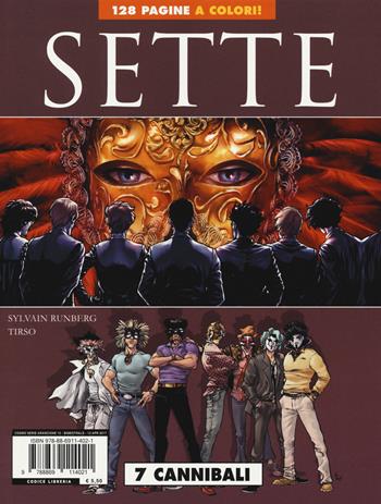 Sette. Vol. 4: 7 prigionieri-7 cannibali.  - Libro Editoriale Cosmo 2017, Cosmo serie arancione | Libraccio.it