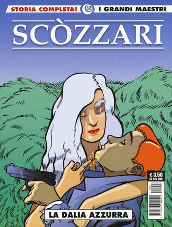 La dalia azzurra - Filippo Scòzzari, Raymond Chandler - Libro Editoriale Cosmo 2017, I grandi maestri | Libraccio.it