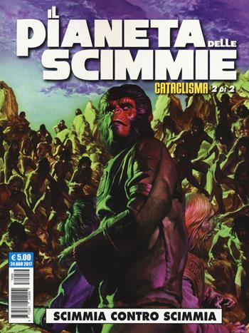 Il pianeta delle scimmie: cataclisma. Vol. 2: Scimmia contro scimmia. - Corinna Bechko, Gabriel Hardman - Libro Editoriale Cosmo 2017, Cosmo serie blu | Libraccio.it