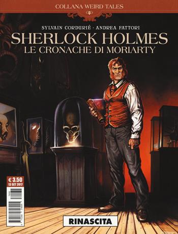 Rinascita. Le cronache di Moriarty. Sherlock Holmes - Sylvain Corduriè, Andrea Fattori - Libro Editoriale Cosmo 2017, Weird tales | Libraccio.it