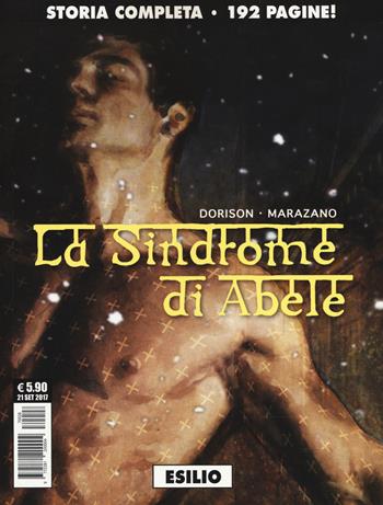 La sindrome di Abele - Xavier Dorison, Richard Marazano - Libro Editoriale Cosmo 2017, Cosmo serie nera | Libraccio.it