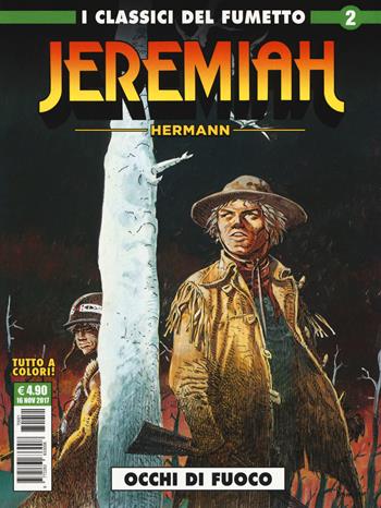 Jeremiah. Vol. 2: Occhi di fuoco - Hermann - Libro Editoriale Cosmo 2017, Cosmo serie verde | Libraccio.it