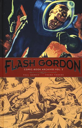 Flash Gordon. Comic-book archives. Vol. 2 - Paul Norris, Frank Thorne - Libro Editoriale Cosmo 2018, Cosmo books | Libraccio.it