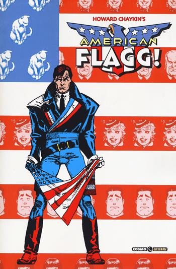 American Flagg!. Vol. 2 - Howard Chaykin - Libro Editoriale Cosmo 2018, Cosmo Golden age | Libraccio.it