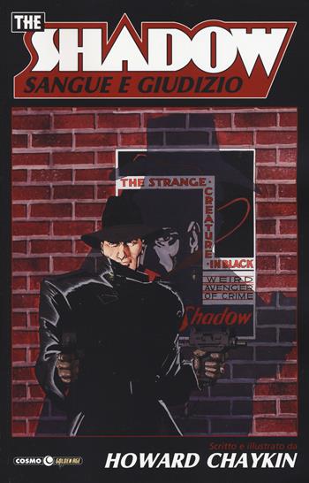 The shadow. Sangue e giudizio - Howard Chaykin - Libro Editoriale Cosmo 2018, Cosmo Golden age | Libraccio.it