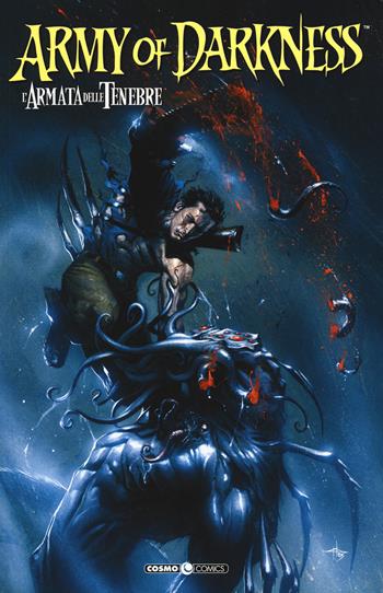 Army of darkness. L'armata delle tenebre. Vol. 2  - Libro Editoriale Cosmo 2018, Cosmo comics | Libraccio.it