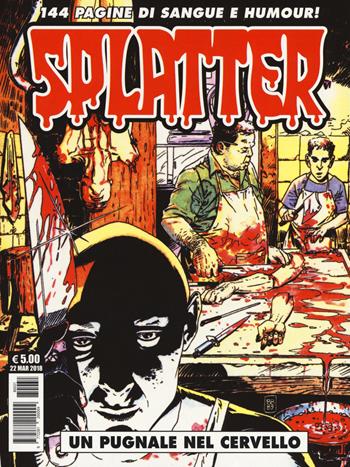 Un pugnale nel cervello. Splatter. Vol. 2  - Libro Editoriale Cosmo 2018, Cosmo serie nera | Libraccio.it