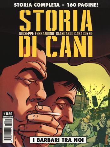 Storia di cani. Vol. 1: barbari tra noi, I. - Giuseppe Ferrandino - Libro Editoriale Cosmo 2018, Cosmo serie nera | Libraccio.it