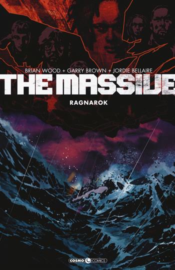 The massive. Vol. 5: Ragnarok - Brian Wood - Libro Editoriale Cosmo 2018, Cosmo comics | Libraccio.it