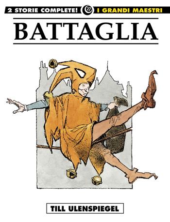 Till Ulenspiegel. Vol. 6 - Dino Battaglia - Libro Editoriale Cosmo 2018, I grandi maestri | Libraccio.it