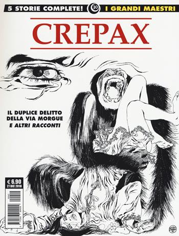 Il duplice delitto della via Morgue e altri racconti. Vol. 3 - Guido Crepax - Libro Editoriale Cosmo 2019, I grandi maestri | Libraccio.it