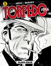 Torpedo 1936. Vol. 2: Flash-back