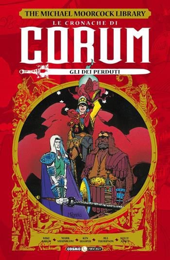 Le cronache di Corum. Vol. 3: Gli dei perduti - Mike Baron, Mark Shainblum - Libro Editoriale Cosmo 2019, Cosmo fantasy | Libraccio.it