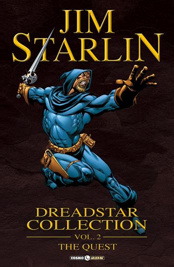 Dreadstar collection. Vol. 2: quest, The. - Jim Starlin - Libro Editoriale Cosmo 2019, Cosmo Golden age | Libraccio.it