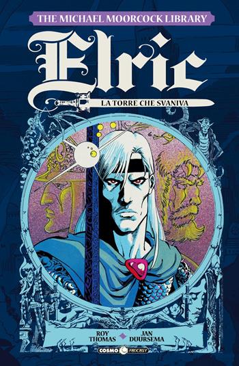 Elric. The Michael Moorcock library. Vol. 5: torre che svaniva, La. - Roy Thomas - Libro Editoriale Cosmo 2019, Cosmo fantasy | Libraccio.it