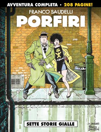 Porfiri. Sette storie gialle - Franco Saudelli - Libro Editoriale Cosmo 2019, Cosmo serie nera | Libraccio.it