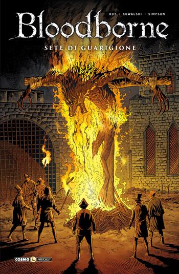 Bloodborne. Vol. 2: Sete di guarigione. - Ales Kot - Libro Editoriale Cosmo 2019, Cosmo fantasy | Libraccio.it
