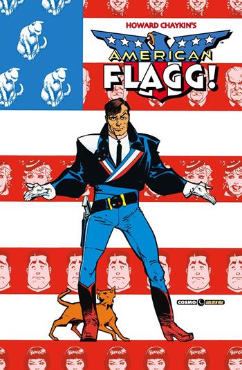 American Flagg!. Vol. 5 - Howard Chaykin - Libro Editoriale Cosmo 2019, Cosmo Golden age | Libraccio.it
